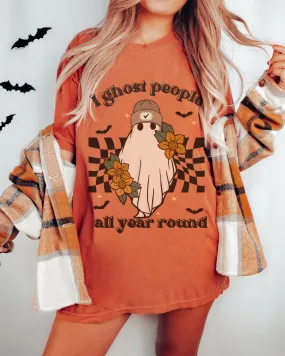 Funny Halloween Comfort Colors® T-Shirt, Women's I Ghost People All Year Round Funny T-Shirt